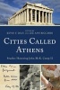 Cities Called Athens - Studies Honoring John McK. Camp II (Paperback) - Kevin F Daly Photo