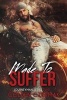 Made to Suffer (Paperback) - MR Golden Czermak Photo