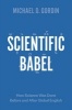 Scientific Babel - How Science Was Done Before and After Global English (Hardcover) - Michael D Gordin Photo