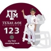 Texas A&M Aggies 123 (Board book) - Brad M Epstein Photo