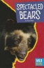 Spectacled Bears (Paperback) - Tammy Gagne Photo