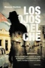 Los Ojos del Che - Fernando Escobar Llanos: El Espia de Guevara y Sus Operaciones En Africa, Europa y America Latina. (Spanish, Paperback) - Marcos Gorban Photo