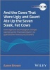  - and the Cows That Were Ugly and Gaunt Ate Up the Seven Sleek, Fat Cows (Video casette) - Aaron Brown Photo