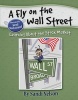 A Fly on the Wall Street - Learning about the Stock Market (Paperback) - Sandra Nelson Photo