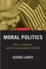 Moral Politics - How Liberals and Conservatives Think, Third Edition (Paperback, 3rd edition) - George Lakoff Photo