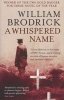 A Whispered Name (Paperback) - William Brodrick Photo