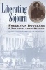 Liberating Sojourn - Frederick Douglass and Transatlantic Reform (Paperback) - Alan J Rice Photo