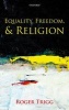 Equality, Freedom, and Religion (Paperback) - Roger Trigg Photo