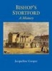 Bishop's Stortford - A History (Hardcover) - Jacqueline Cooper Photo