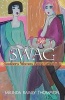 Swag - Southern Women Aging Gracefully (Paperback) - Melinda Rainey Thompson Photo