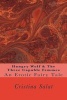 Hungry Wolf & the Three Capable Femmes - An Erotic Fairy Tale (Paperback) - Cristina Salat Photo