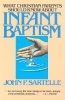 Infant Baptism What Christian Parents Should Kno (Book) - Sartelle J Photo