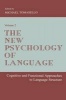 The New Psychology of Language, Volume  2 - Cognitive and Functional Approaches To Language Structure (Paperback) - Michael Tomasello Photo