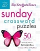 The  Sunday Crossword Puzzles, Volume 42 - 50 Sunday Puzzles from the Pages of the  (Paperback) - New York Times Photo