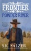 Powder River (Paperback) - S K Salzer Photo