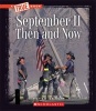 September 11, 2001 - Then and Now (Paperback) - Peter Benoit Photo