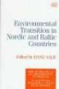 Environmental Transition in Nordic and Baltic Countries (Hardcover) - Hans Aage Photo