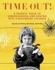 Time Out! - A Parents' Guide to Understanding and Dealing with Challenging Children (Paperback) - Malin Alfven Photo