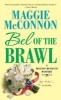 Bel of the Brawl (Paperback) - Maggie McConnon Photo