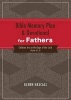 Bible Memory Plan and Devotional for Fathers - Children Are an Heritage of the Lord (Psalm 127:3) (Paperback) - Glenn Hascall Photo