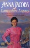 Lancashire Legacy (Paperback, New Ed) - Anna Jacobs Photo