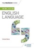 My Revision Notes: WJEC GCSE English Language (Paperback) - Victoria Peers Photo