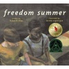 Freedom Summer (Paperback) - Deborah Wiles Photo