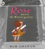 Rose Meets Mr.Wintergarten (Paperback, New Ed) - Bob Graham Photo