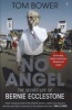 No Angel - The Secret Life of Bernie Ecclestone (Hardcover, Main) - Tom Bower Photo