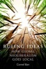 Ruling Ideas - How Global Neoliberalism Goes Local (Paperback) - Cornel Ban Photo