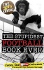 The 3pm Annual: The Stupidest Football Book Ever - From the Daily Mirror Column! (Paperback) - Steve Anglesey Photo