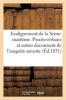 Endiguement de La Seine-Maritime. Proces-Verbaux Et Autres Documents de L'Enquete (French, Paperback) - Sans Auteur Photo