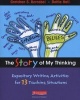 The Story of My Thinking - Expository Writing Activities for 13 Teaching Situations (Paperback, New) - Gretchen Bernabei Photo