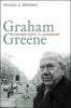 Graham Greene - Fictions, Faith and Authorship (Paperback) - Michael G Brennan Photo