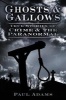 Ghosts & Gallows: True Stories of Crime and the Paranormal (Paperback) - Paul Adams Photo