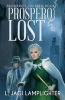 Prospero Lost (Paperback) - L Jagi Lamplighter Photo