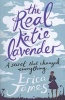 The Real Katie Lavender (Paperback) - Erica James Photo