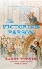 The Victorian Parson (Paperback) - Barry Turner Photo