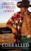 Corralled (Paperback) - Lorelei James Photo