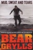 Mud Sweat and Tears Junior Edition (Paperback) - Bear Grylls Photo