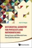 Differential Geometry for Physicists and Mathematicians - Moving Frames and Differential Forms: from Euclid Past Riemann (Abridged, Hardcover, abridged edition) - Jose G Vargas Photo