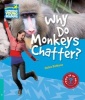 Why Do Monkeys Chatter? Level 5 Factbook, Level 5 (Paperback) - Helen Bethune Photo