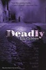 Deadly (Paperback) - Julie Chibbaro Photo