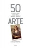 50 Cosas Que Hay Que Saber Sobre Arte (English, Spanish, Paperback) - Susie Hodge Photo