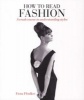 How to Read Fashion - A Crash Course in Understanding Styles (Paperback) - Fiona Ffoulkes Photo