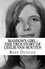 Manson's Girl - The True Story of Leslie Van Houten (Paperback) - Rose Duncan Photo