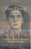 Survivor: Auschwitz, the Death March and My Fight for Freedom (Paperback) - Sam Pivnik Photo