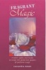 Fragrant Magic (Paperback) - Cassandra Eason Photo