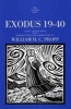 Exodus 19-40 - A New Translation with Introduction and Commentary (Hardcover) - William HC Propp Photo