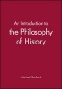 An Introduction to the Philosophy of History (Hardcover) - Michael Stanford Photo